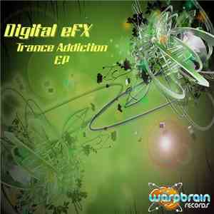 Digital eFX - Trance Addiction EP album flac
