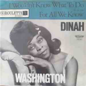 Dinah Washington - I Wouldn't Know / For All We Know album flac