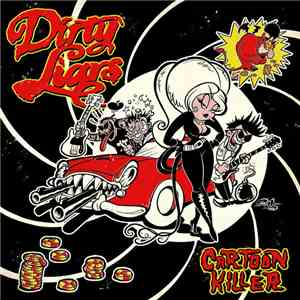Dirty Liars - Cartoon Killer album flac