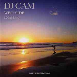 DJ Cam - Westside 2004-2007 album flac