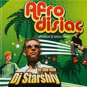 DJ Starshiy - Afrodisiac album flac