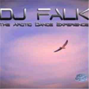 Dj_Falk - The Arctic Dance Experience album flac