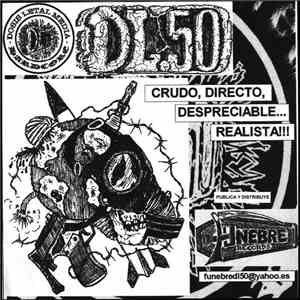 D.L.50 - Crudo, directo, despreciable... Realista!!! album flac