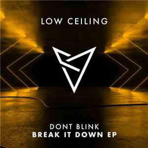 DONT BLINK - BREAK IT DOWN EP album flac
