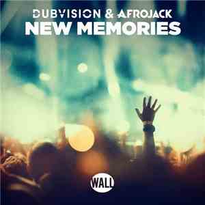 DubVision & Afrojack - New Memories album flac