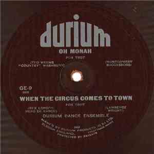 Durium Dance Ensemble - Oh Monah / When The Circus Comes To Town album flac