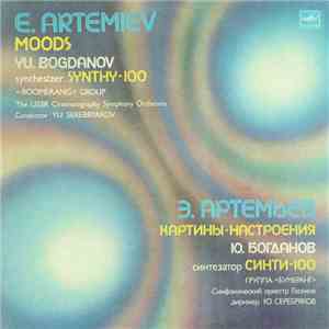 E. Artemiev = Э. Артемьев - Moods = Картины-Настроения album flac