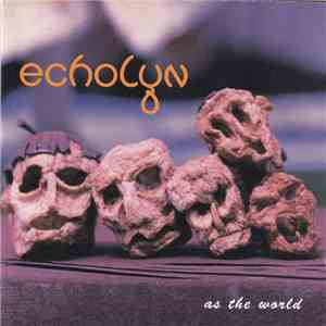 echolyn - As The World album flac