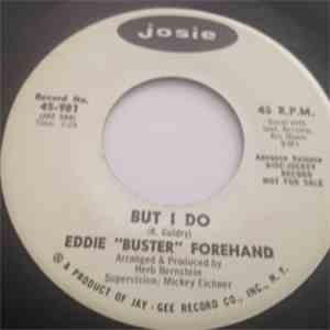 Eddie "Buster" Forehand - But I Do album flac