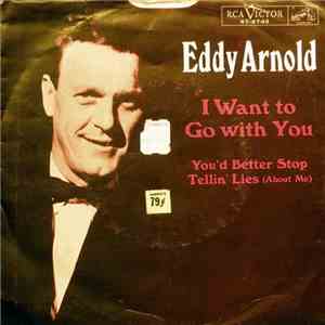 Eddy Arnold - I Want To Go With You album flac