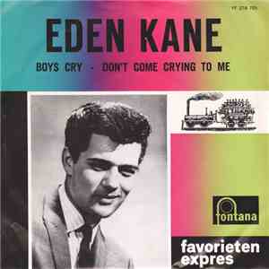 Eden Kane - Boys Cry / Don't Come Crying To Me album flac