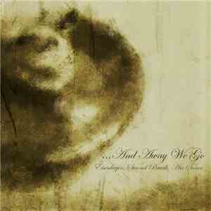 Eisenlager, Second Break, Ars Sonor - ...And Away We Go album flac