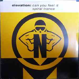 Elevation - Can You Feel It / Spiral Trance album flac