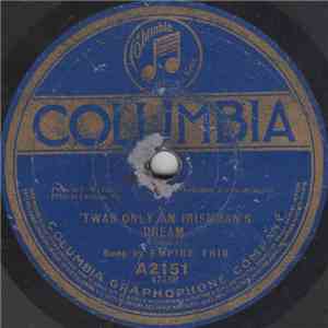 Empire Trio / Knickerbocker Quartet - 'Twas Only An Irishman's Dream / Yaddie Kaddie Kiddy Koo album flac
