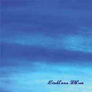 Endless Blue - Endless Blue album flac