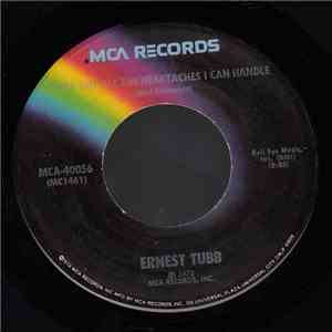 Ernest Tubb - I've Got All The Heartaches I Can Handle / The Texas Troubadour album flac