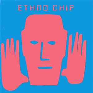 Ethno Chip - Nachts Im Busch album flac