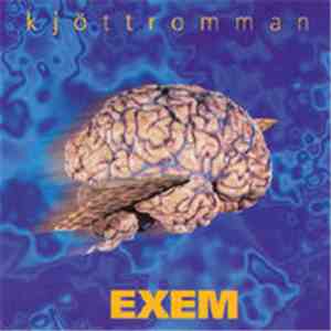 Exem - Kjöttromman album flac