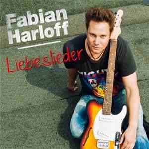 Fabian Harloff - Liebeslieder album flac