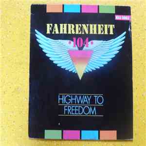 Fahrenheit 104 - Highway To Freedom album flac