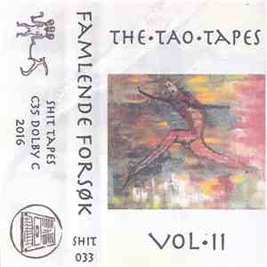 Famlende Forsøk - The Tao Tapes, Vol. 2 album flac