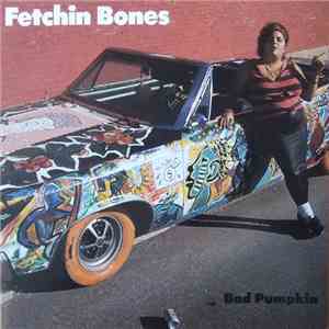 Fetchin Bones - Bad Pumpkin album flac