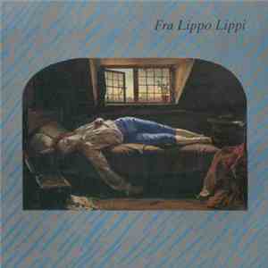 Fra Lippo Lippi - Fra Lippo Lippi album flac