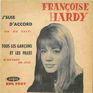 Françoise Hardy - J'Suis D'Accord / Tous Les Garçons Et Les Filles album flac