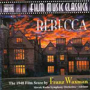 Franz Waxman, Slovak Radio Symphony Orchestra, Adriano  - Rebecca album flac