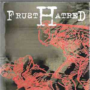 FrustHatreD - FrustHatreD album flac