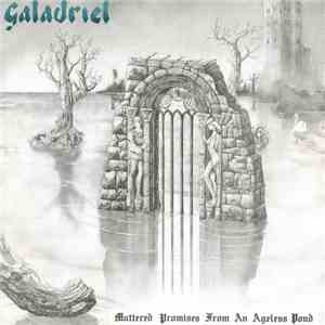 Galadriel  - Muttered Promises From An Ageless Pond album flac
