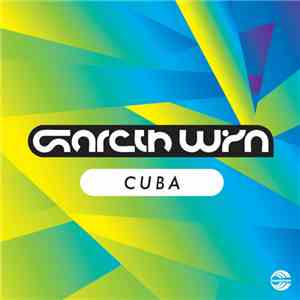 Gareth Wyn - Cuba album flac