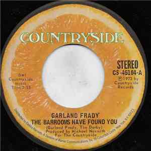 Garland Frady - The Barrooms Have Found You album flac