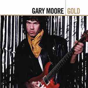 Gary Moore - Gold album flac
