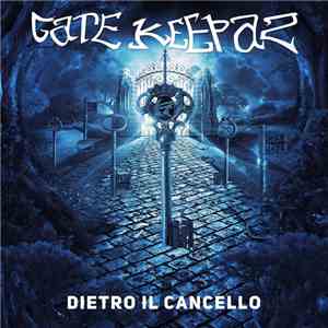 Gate Keepaz - Dietro Il Cancello album flac