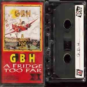 G.B.H. - A Fridge Too Far album flac
