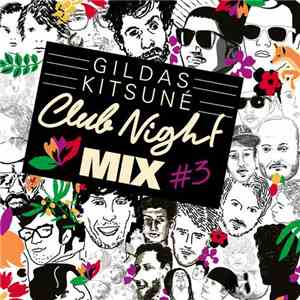 Gildas - Kitsuné Club Night Mix #3 album flac