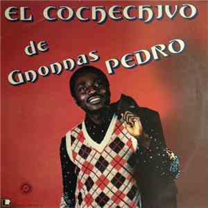 Gnonnas Pedro - El Cochechivo album flac