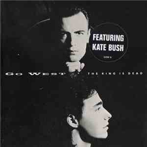 Go West - The King Is Dead album flac