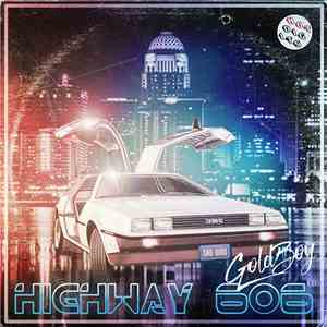 GoldBoy - Highway 606 album flac