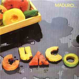 Guaco - Maduro... album flac