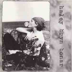 Haley Bryn Bonar - Haley Bryn Bonar album flac