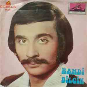 Hamdi Bilgin - Alıştım Artık Çile Çekmeye/Ayrılalım Diyorsun Ayrı Su İçemem Ben album flac