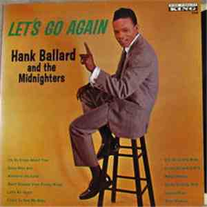 Hank Ballard And The Midnighters - Let's Go Again album flac