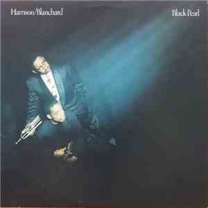 Harrison/Blanchard - Black Pearl album flac