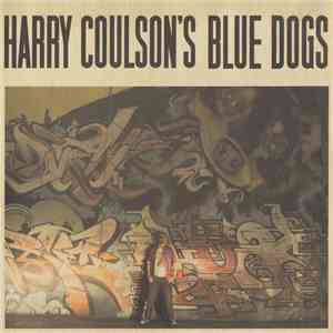 Harry Coulson - Harry Coulson's Blue Dogs album flac