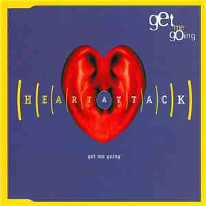 Heart Attack - Get Me Going album flac