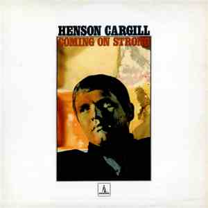 Henson Cargill - Coming On Strong album flac