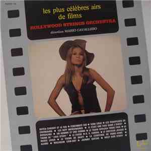Hollywood Strings Orchestra Direction Mario Cavallero - Les Plus Célèbres Airs De Films album flac