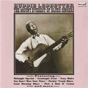 Huddie Ledbetter - The Mount Everest Of Blues Singers album flac